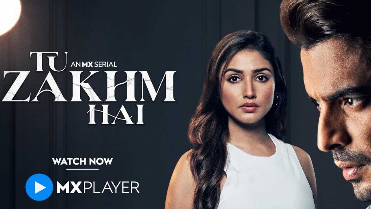 IN - Tu Zakhm Hai 1