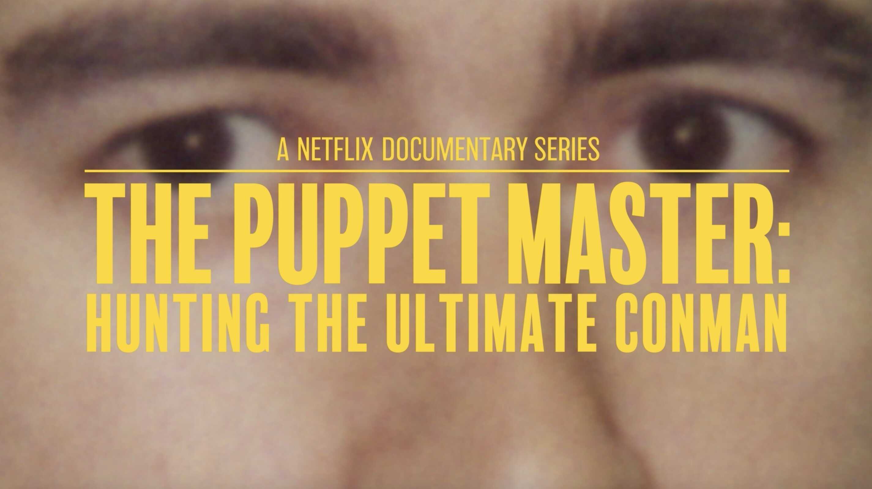 EN - The Puppet Master: Hunting the Ultimate Conman (2022) 0