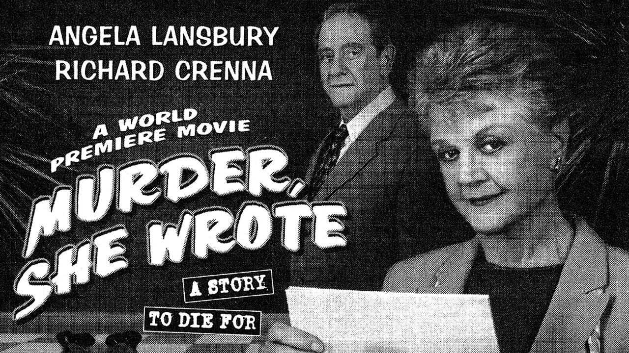 Murder, She Wrote: A Story to Die For 0