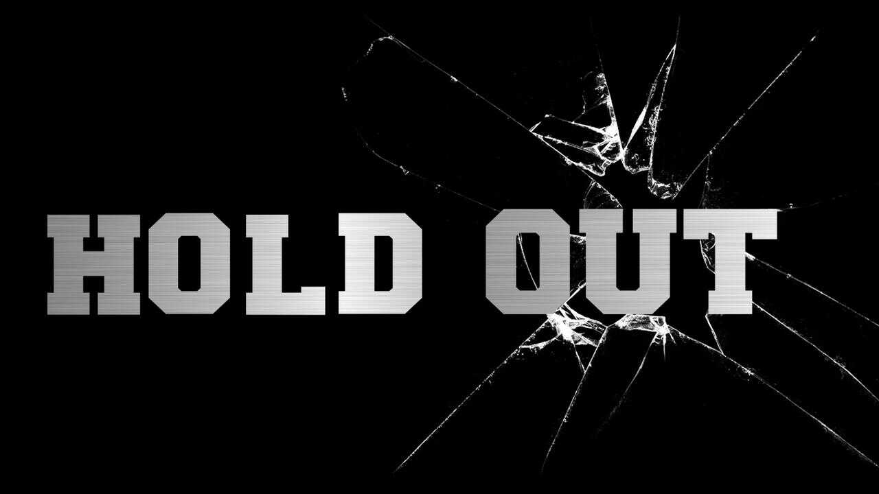 Hold Out 0