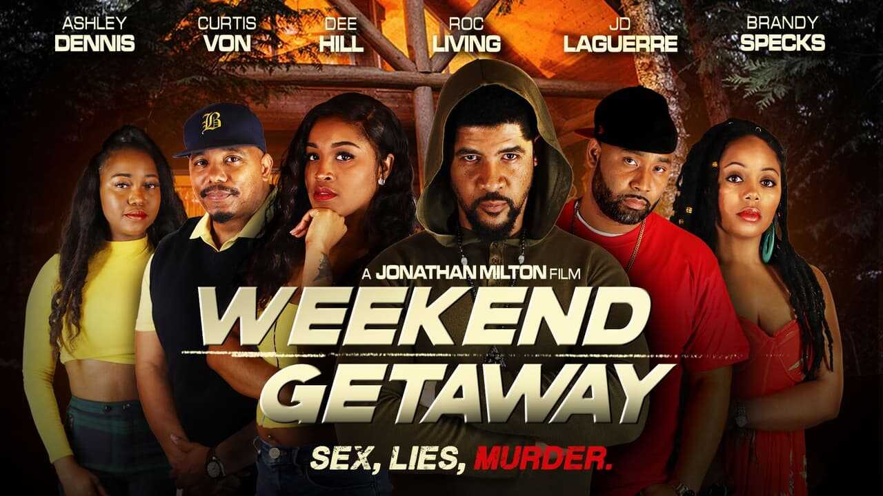 Weekend Getaway (2022) 0