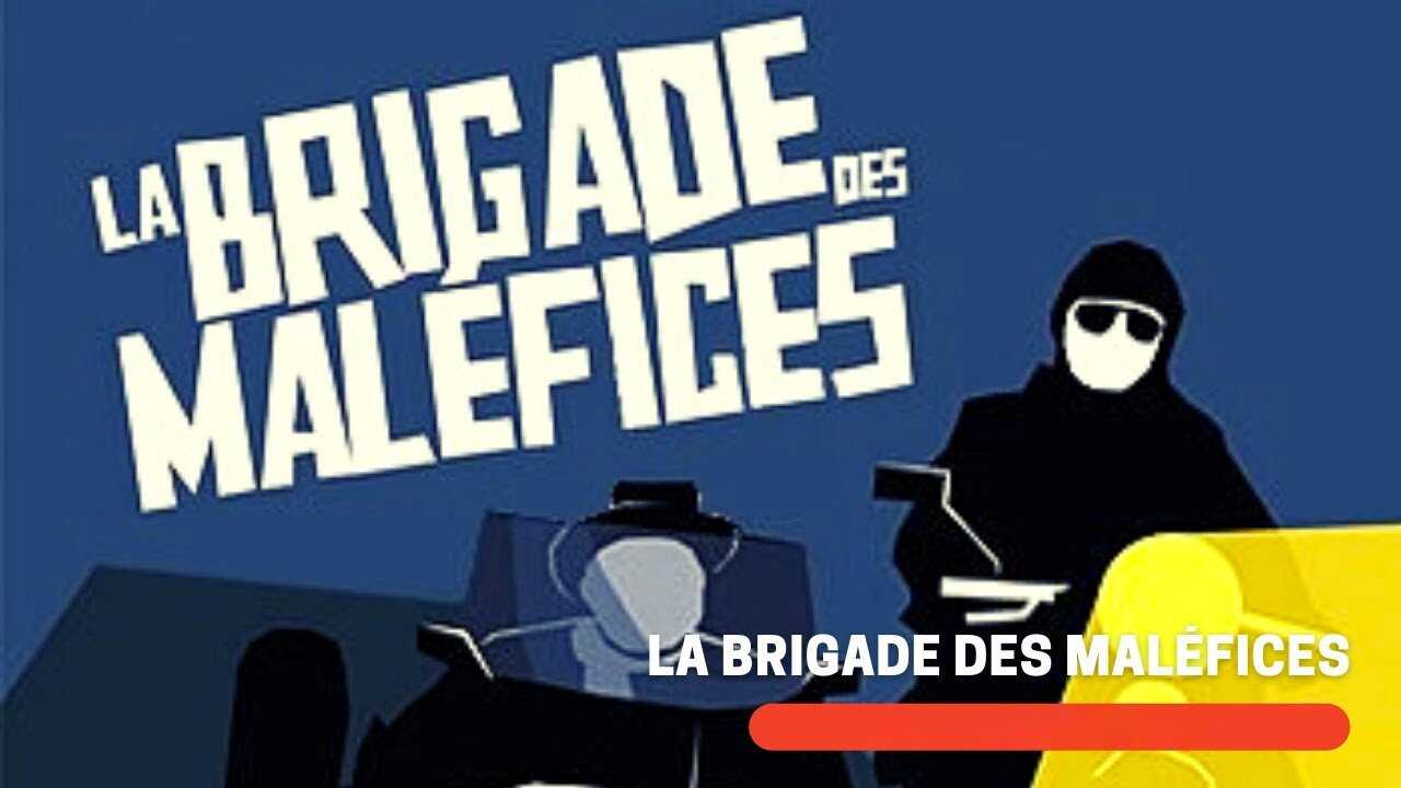 FR - La Brigade des maléfices 0