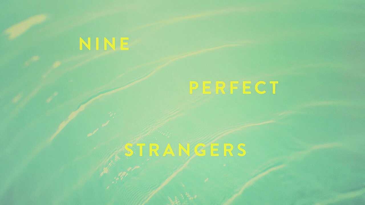 EX - Nine Perfect Strangers (2021) 4