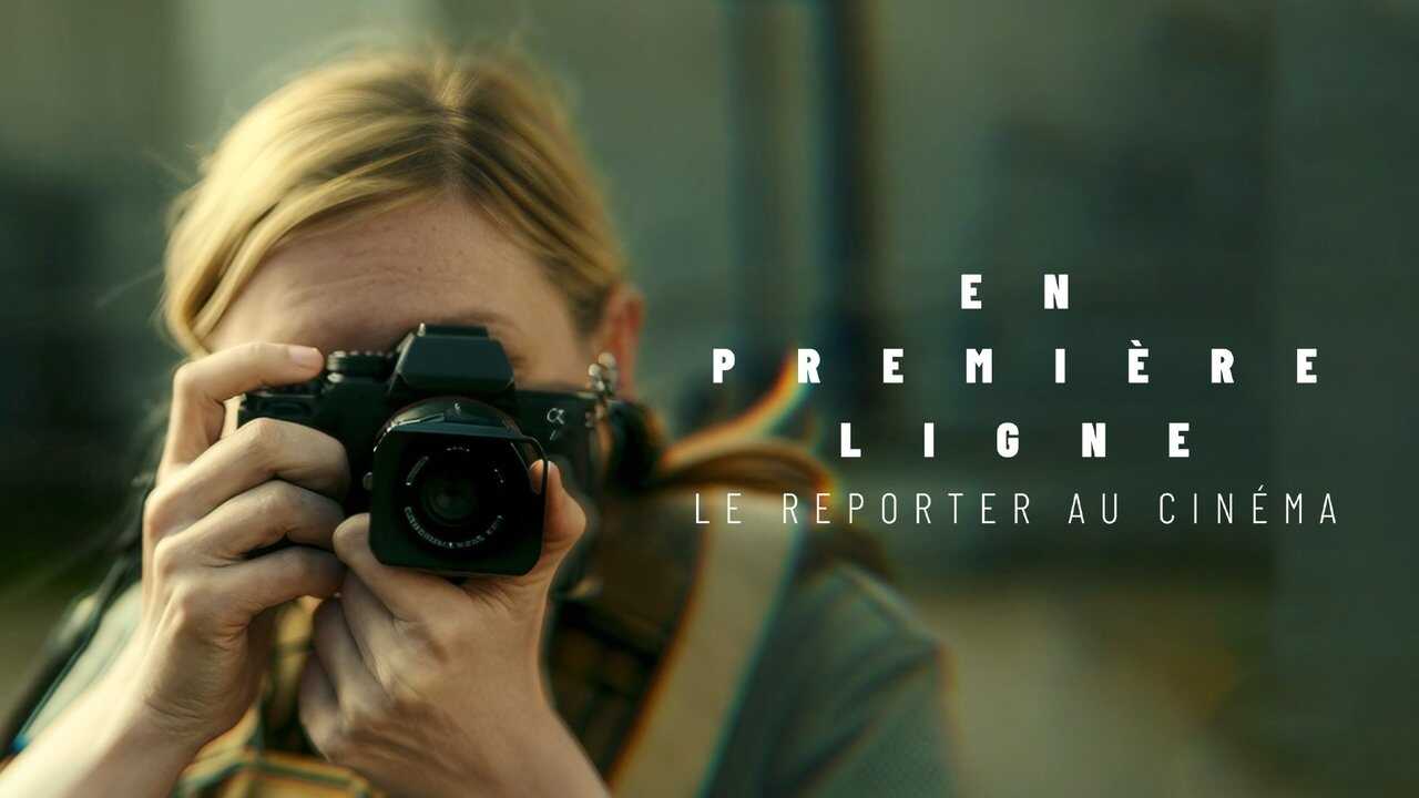En première ligne, le reporter au cinéma 0