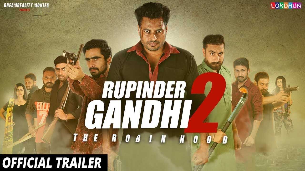 Rupinder Gandhi 2: The Robin Hood (2017) 0