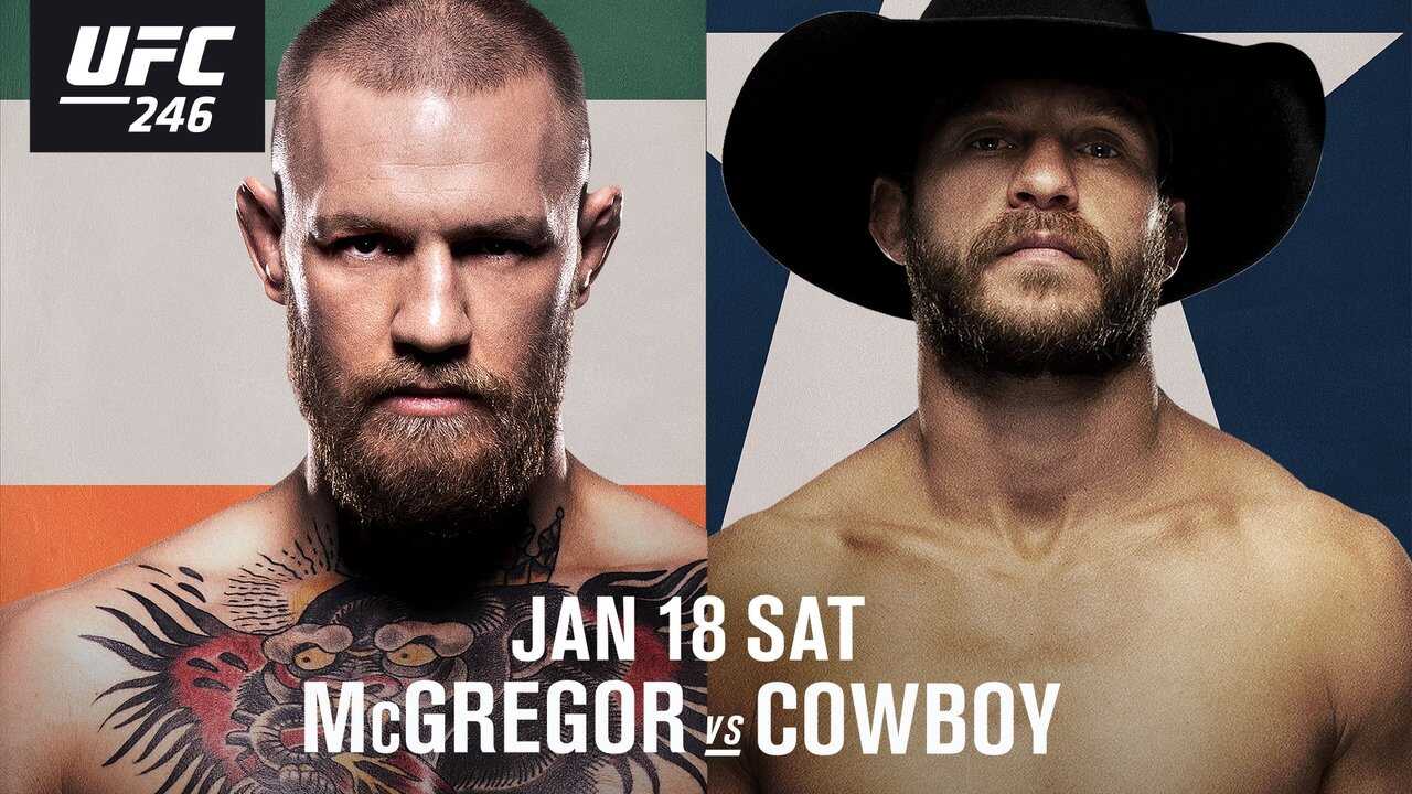 UFC 246: McGregor vs. Cowboy 0