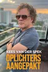 NL - KEES VAN DER SPEK: OPLICHTERS AANGEPAKT (2019) 8