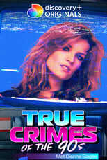 NL - TRUE CRIMES OF THE 90S 8