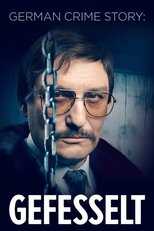 DE - German Crime Story: Gefesselt (2023) 8