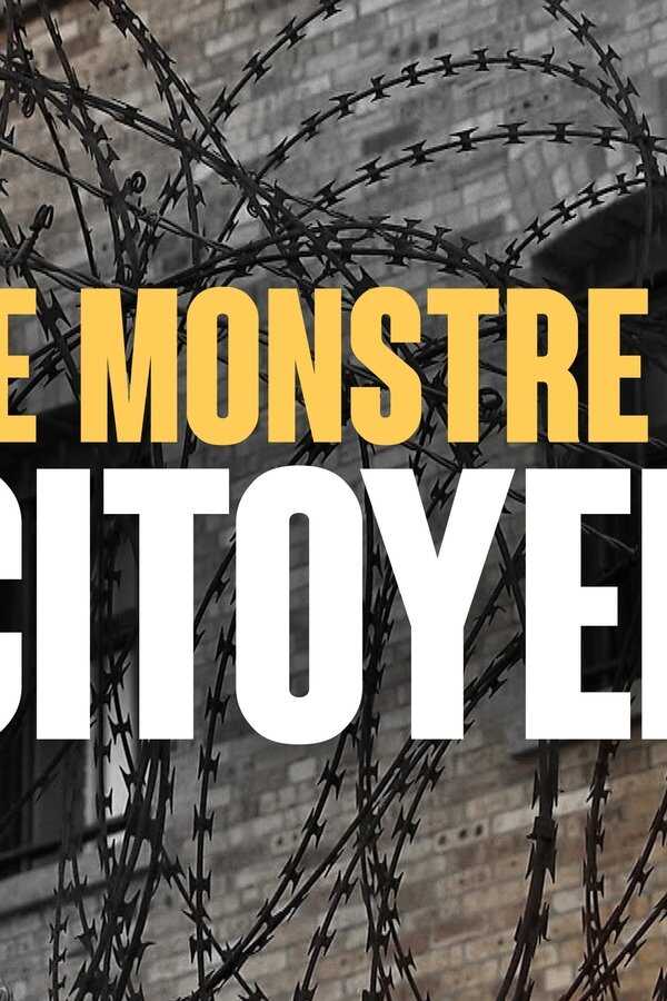 De Monstre à Citoyen (2023) 0