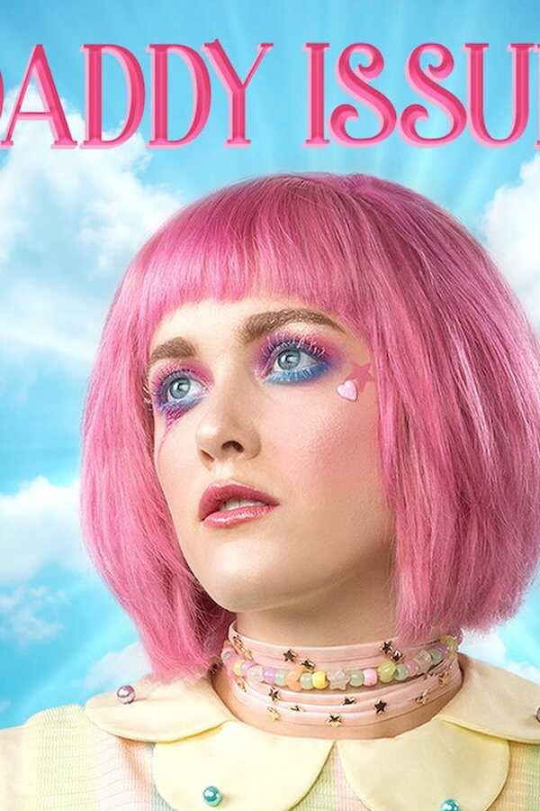 Daddy Issues (2019) 0