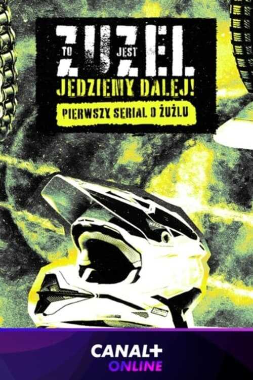 PL - TO JEST ŻUŻEL - JEDZIEMY DALEJ! 8